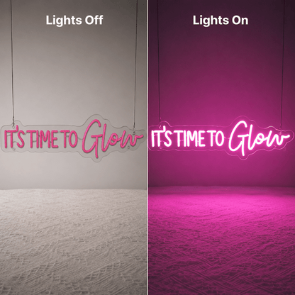 It S Time To Glow Wall Decor LED Neon Sign - Shineneon