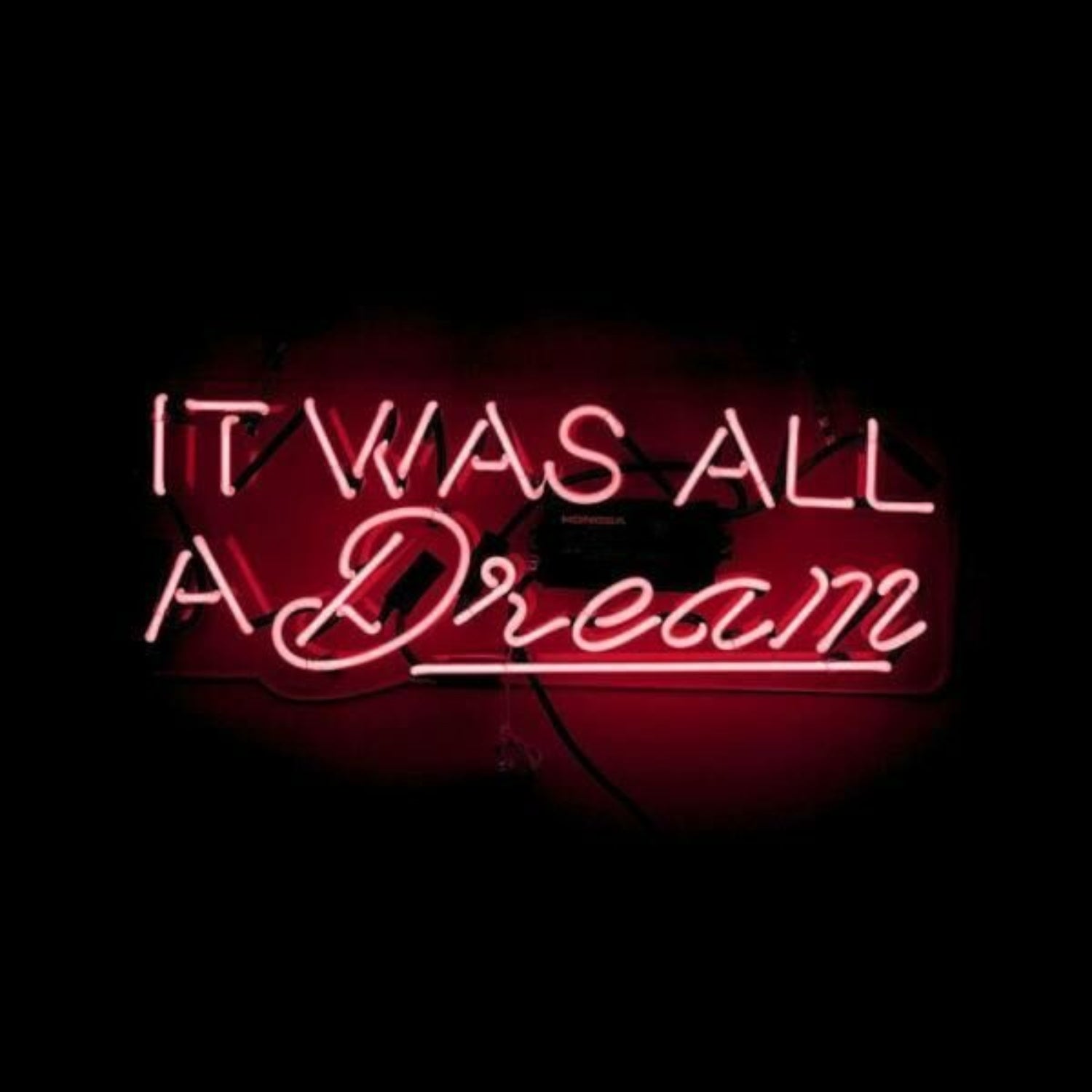 It Was All A Dream 1 Neon Sign For Dreamy And Nostalgic Decor | Shineneon