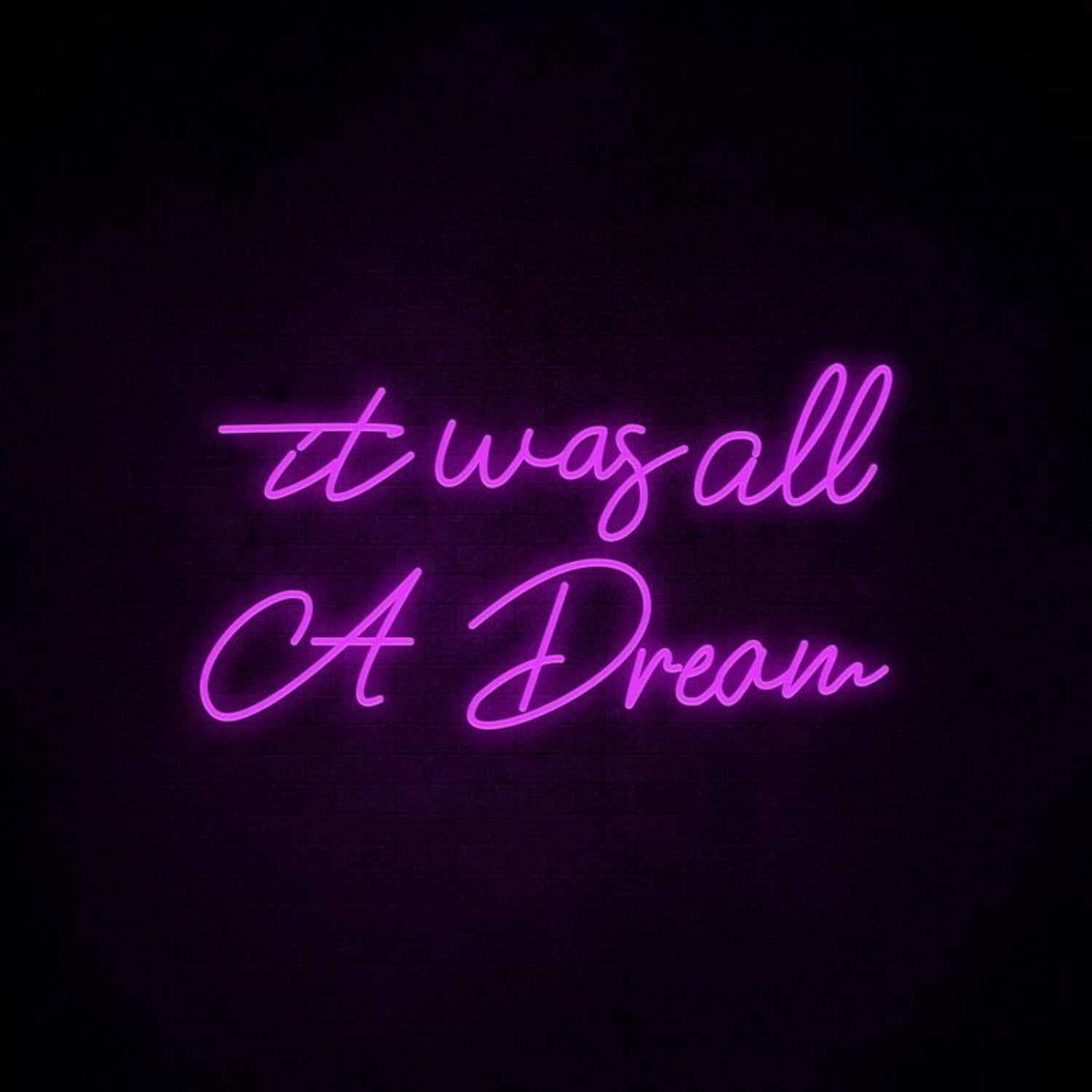 It Was All A Dream 3 Neon Sign Adds A Whimsical Touch | Shineneon