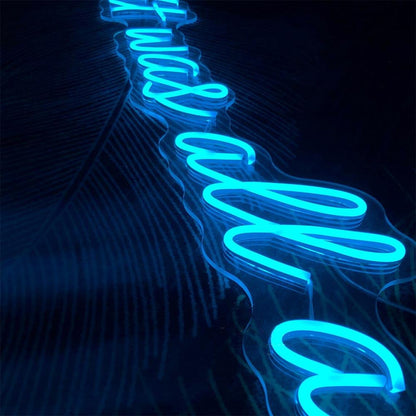 It Was All A Dream Blue Handwritten Led Neon Sign For Indoor Decor | Shineneon