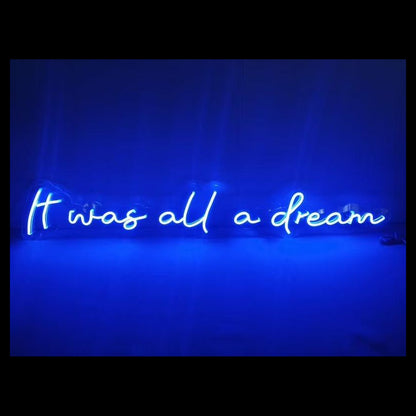 It Was All A Dream Blue Led Neon Sign For Bedroom Decor And Artistic Spaces | Shineneon