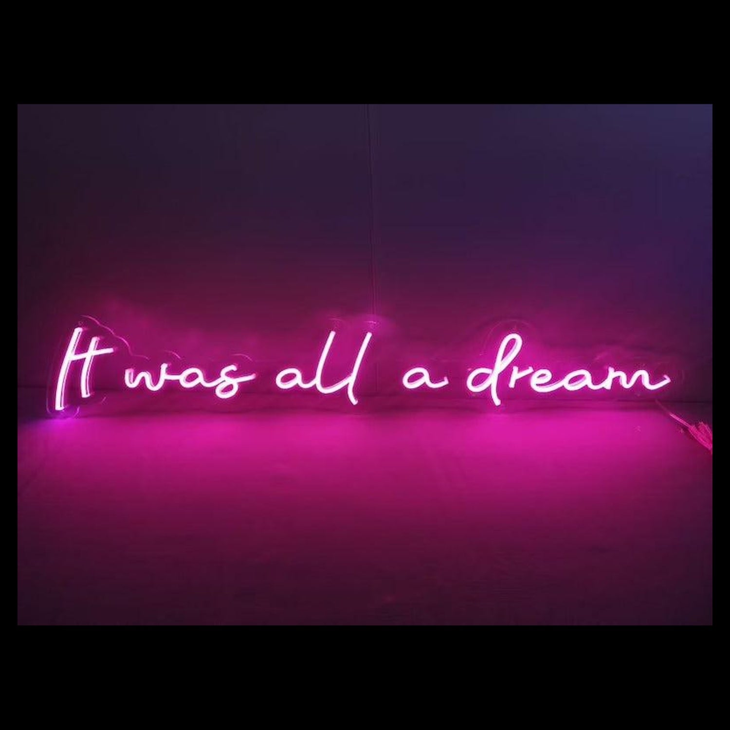 It Was All A Dream Blue Led Neon Sign For Bedroom Decor And Artistic Spaces | Shineneon