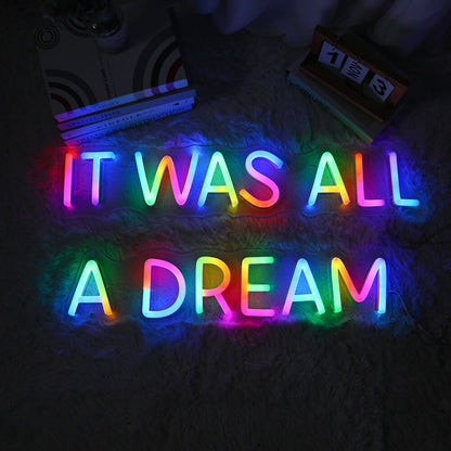 It Was All A Dream Customizables Led Neon Sign - Shineneon