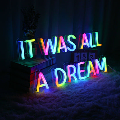 It Was All A Dream Customizables Led Neon Sign - Shineneon