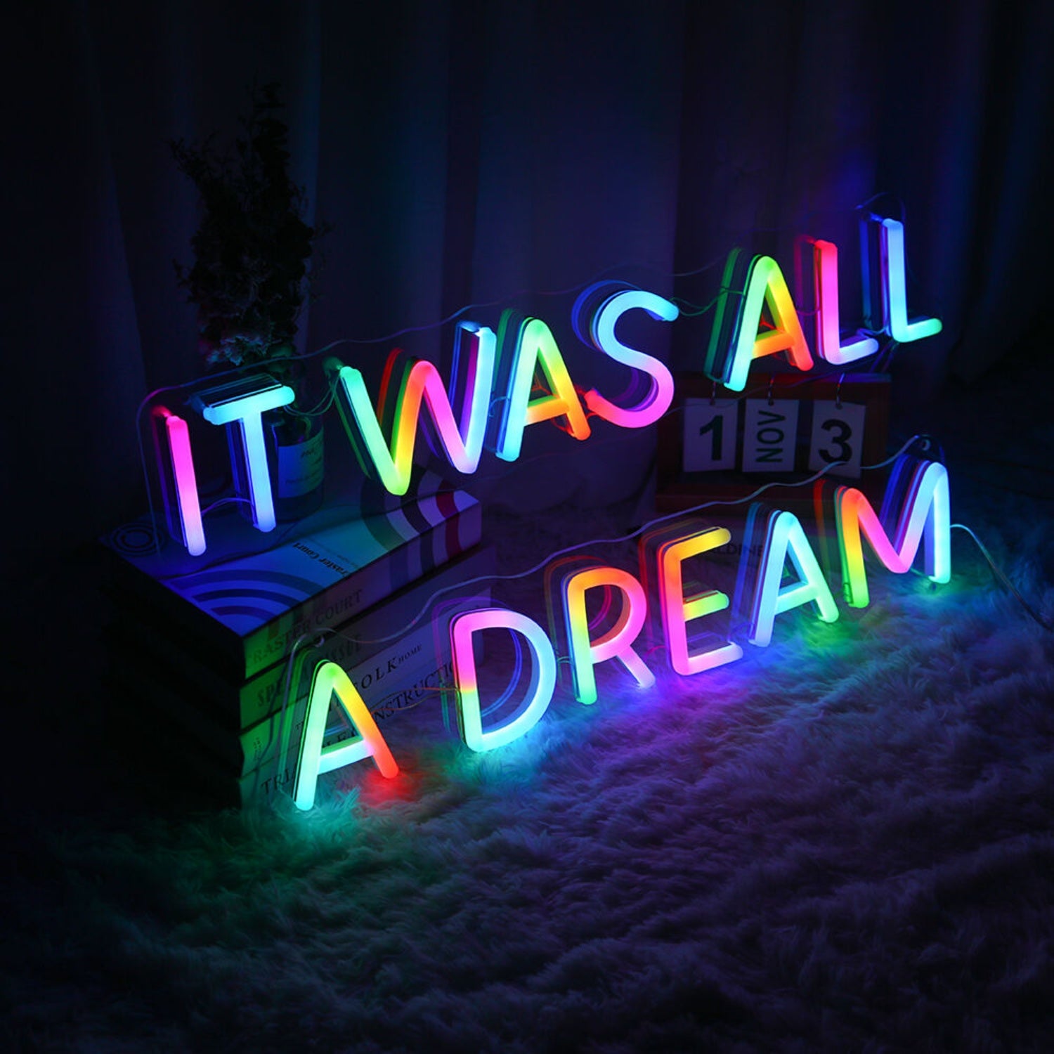 It Was All A Dream Customizables Led Neon Sign | Shineneon