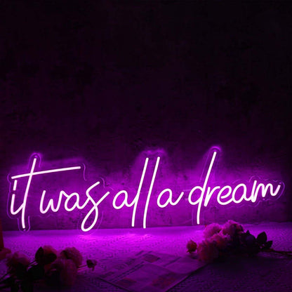 It Was All A Dream Dark Purple Led Neon Sign - Shineneon