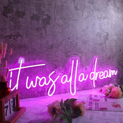 It Was All A Dream Dark Purple Led Neon Sign - Shineneon