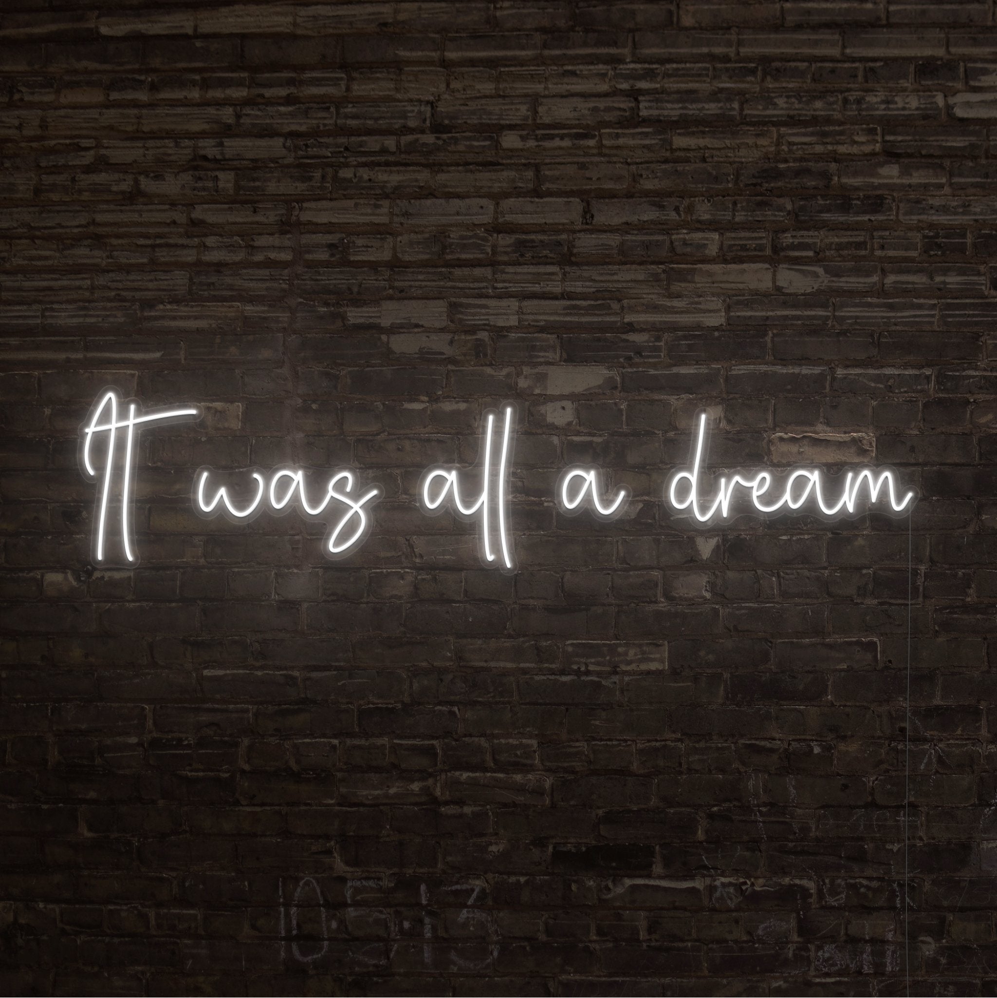 It Was All A Dream Led Neon Sign | Shineneon