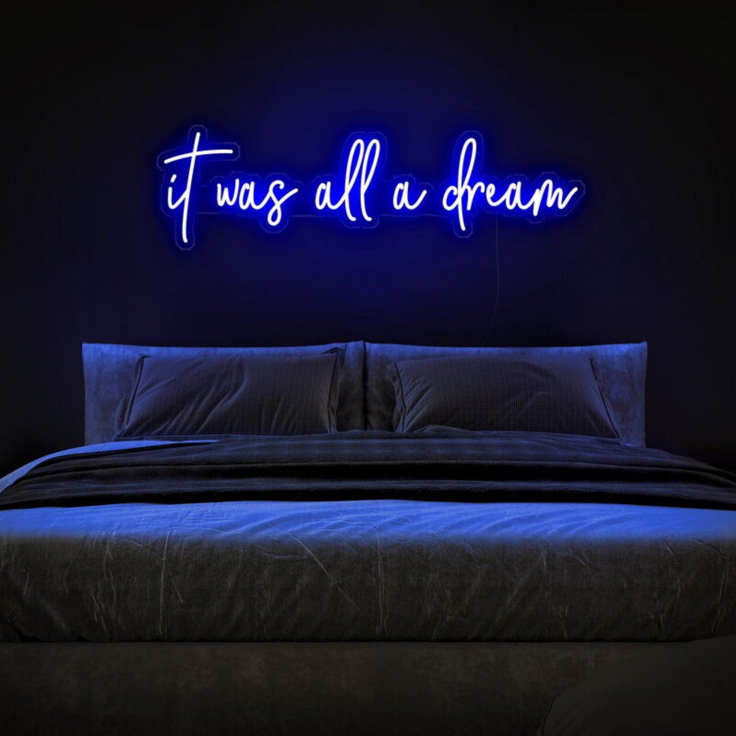 It Was All A Dream Led Neon Sign For Positive Spaces | Shineneon