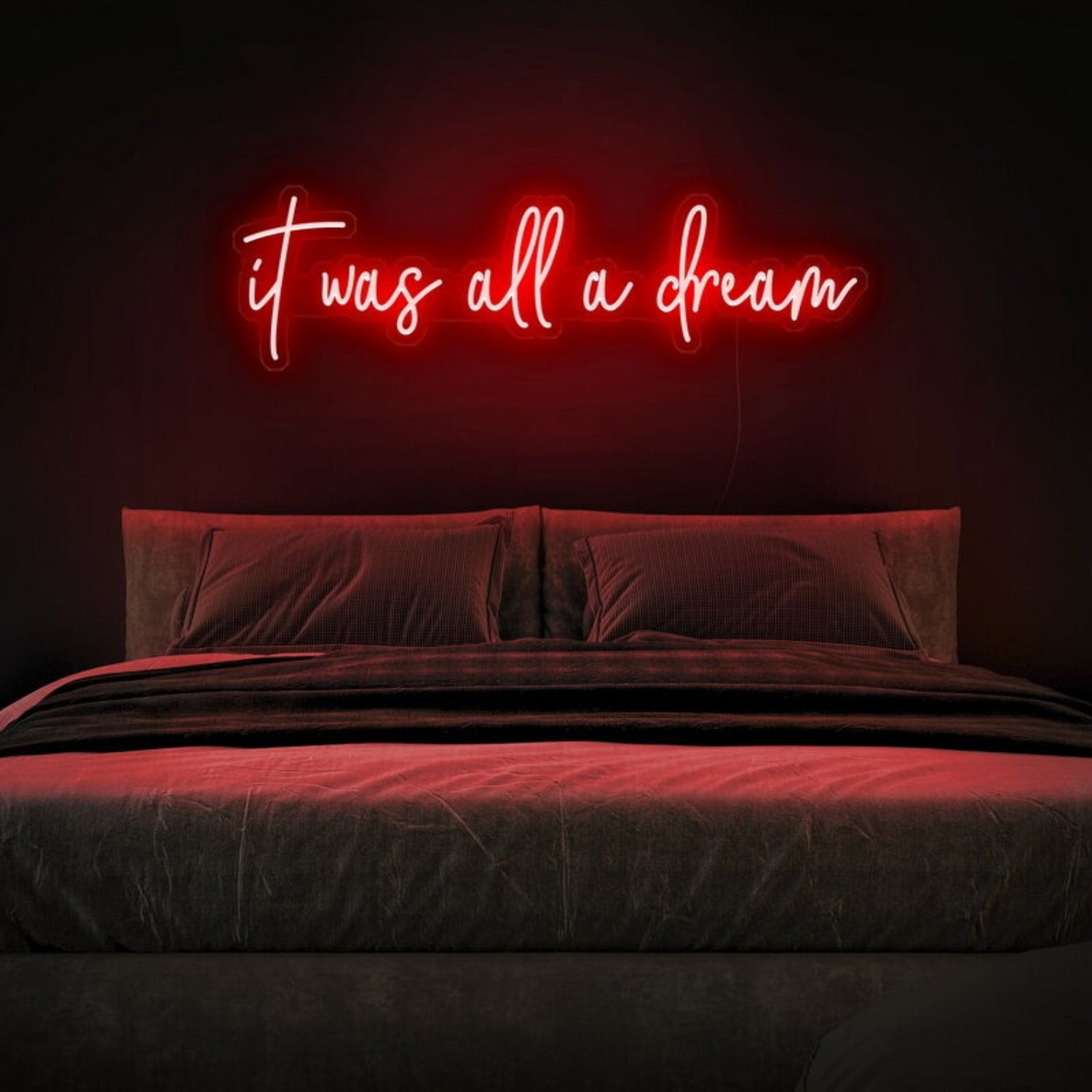 It Was All A Dream Led Neon Sign For Positive Spaces | Shineneon