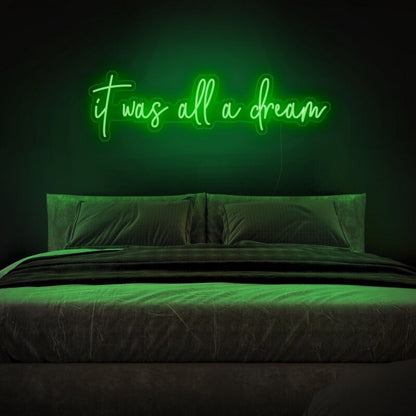 It Was All A Dream Led Neon Sign For Positive Spaces | Shineneon