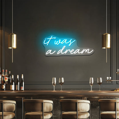 It was all a dream neon sign Wedding neon sign neon led lights