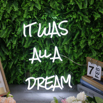 It Was All A Dream White Led Neon Sign - Shineneon