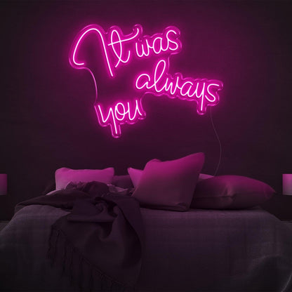 It Was Always You Bright Yellow Cursive Led Neon Sign For Bedroom Decor | Shineneon