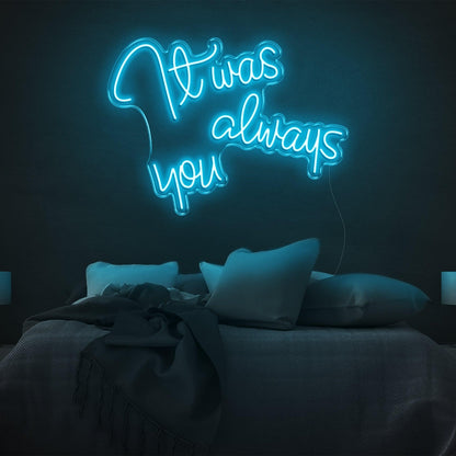 It Was Always You Bright Yellow Cursive Led Neon Sign For Bedroom Decor | Shineneon