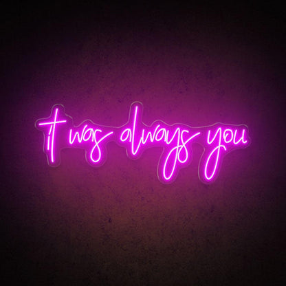 It Was Always You Handwritten White Led Neon Sign Wedding Cafe Decor | Shineneon