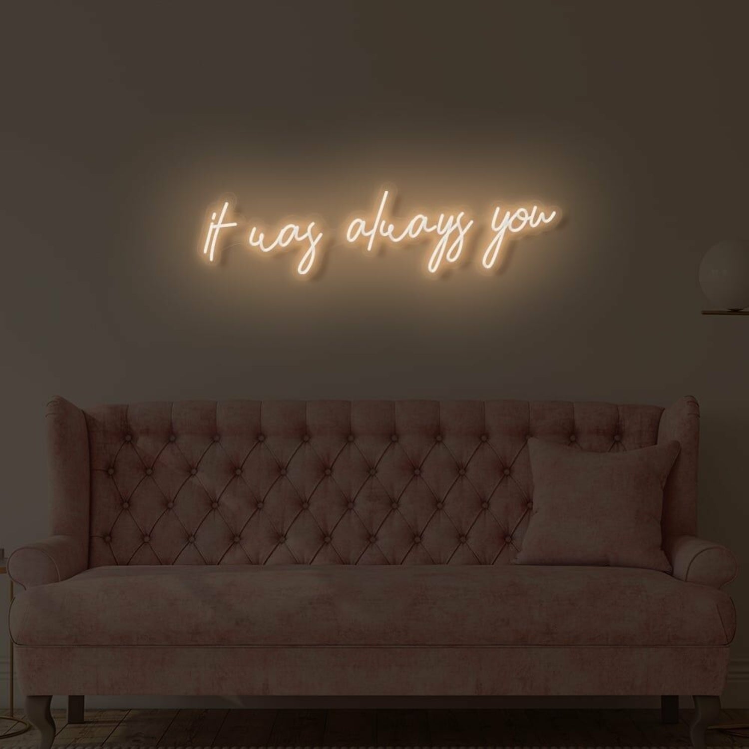 It Was Always You Led Neon Sign | Shineneon