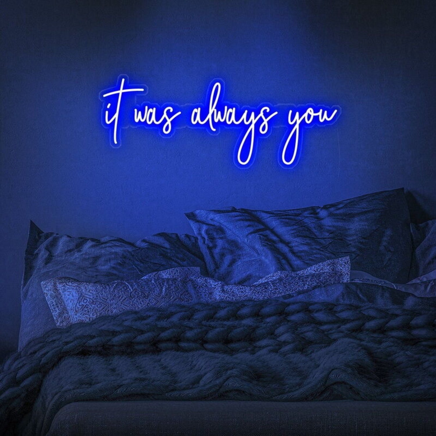 It Was Always You Led Neon Sign Fromantic And Loving Spaces - Shineneon