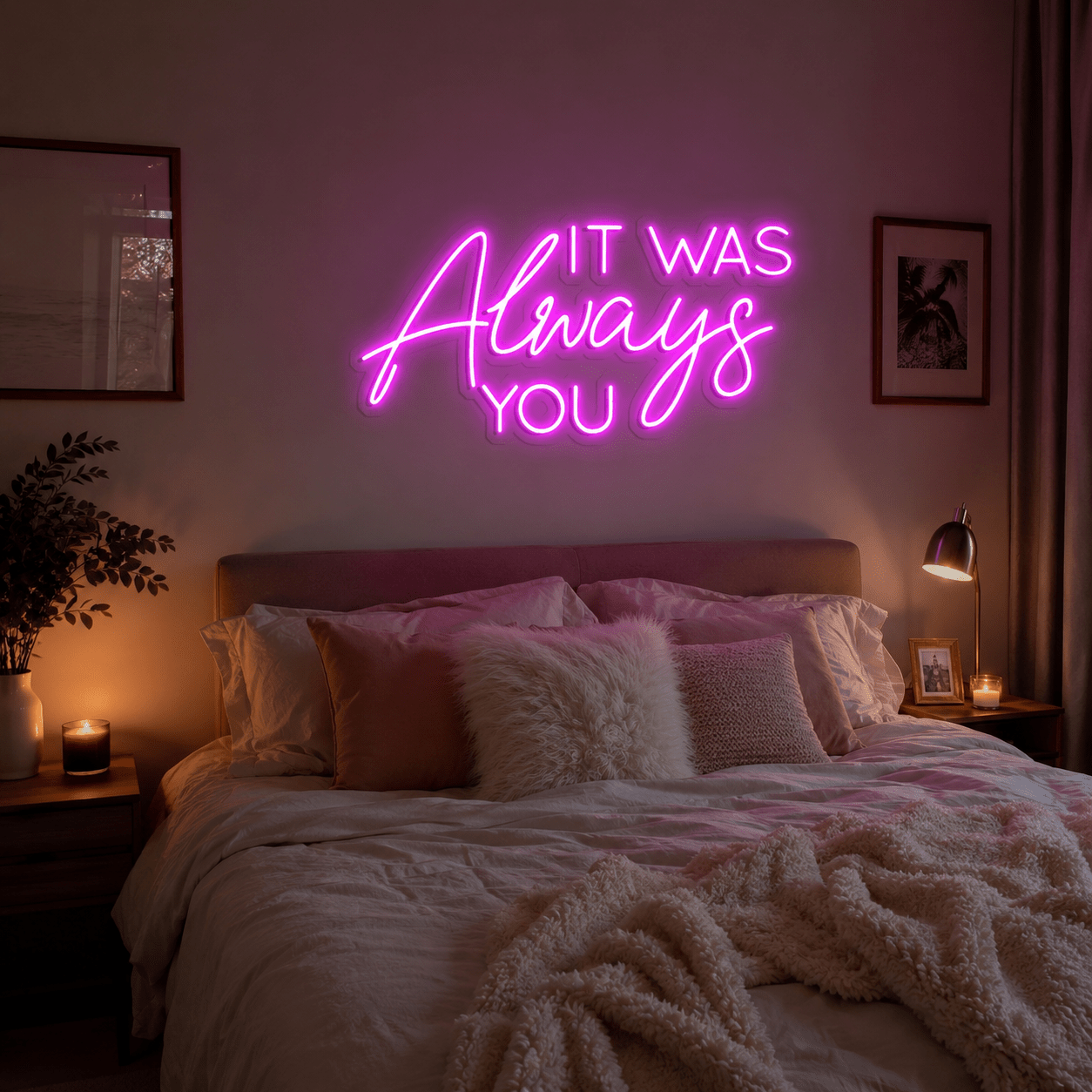 It Was Always You LED Neon Sign Wall Neon Sign - Shineneon
