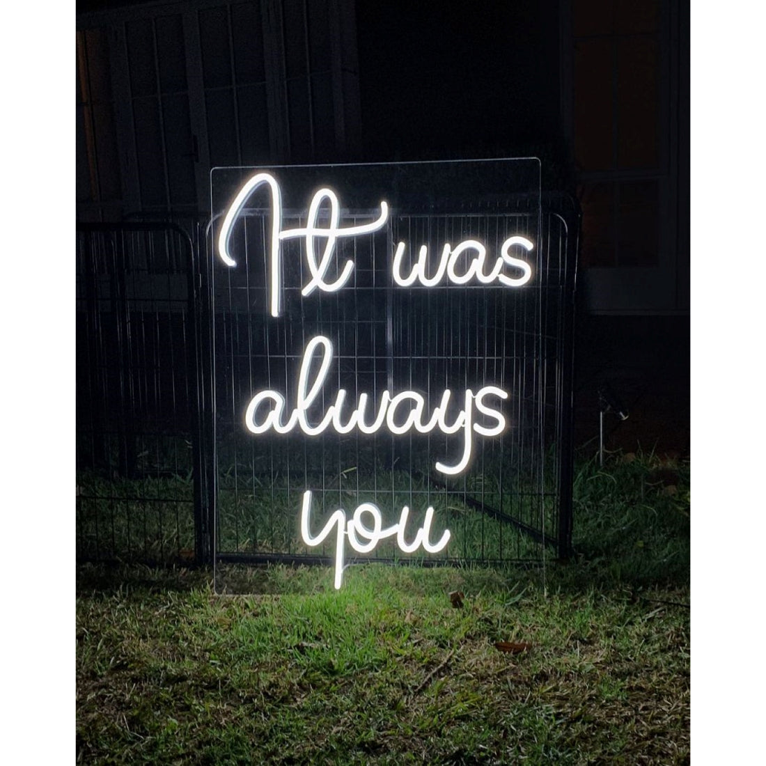 It Was Always You Led Sign Business Neon Sign Wall Art