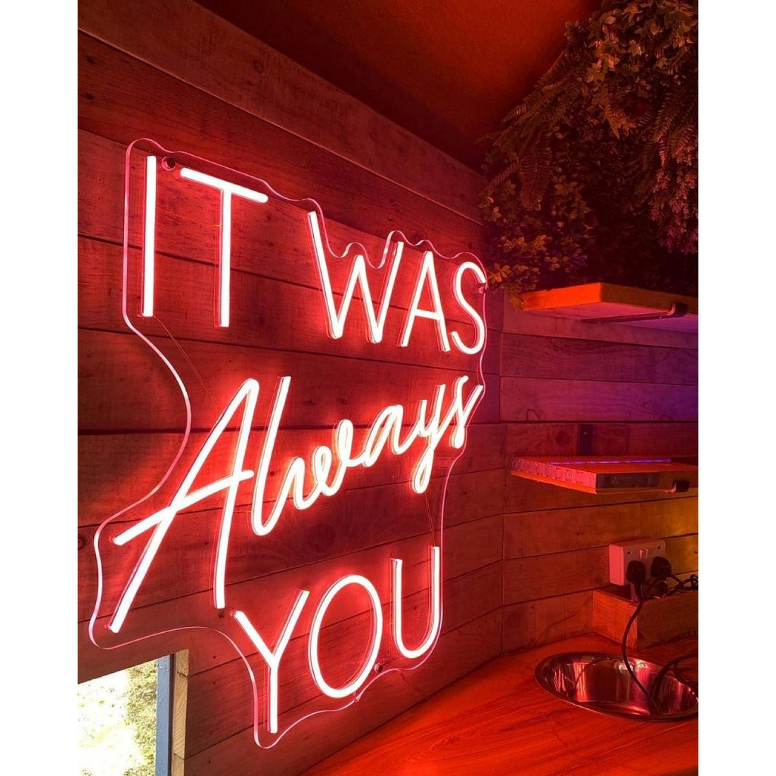 It Was Always You Led Sign Business Neon Sign Wall Decor