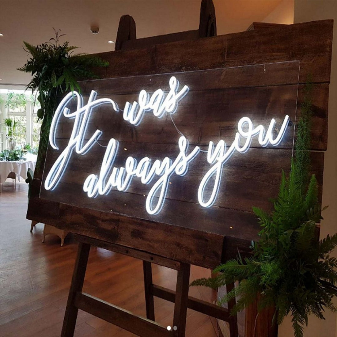 It Was Always You Led Sign Business Neon Signs Wall Decors