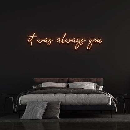 It Was Always You Light Blue Artful Led Neon Sign For Bedroom Wall Decor | Shineneon