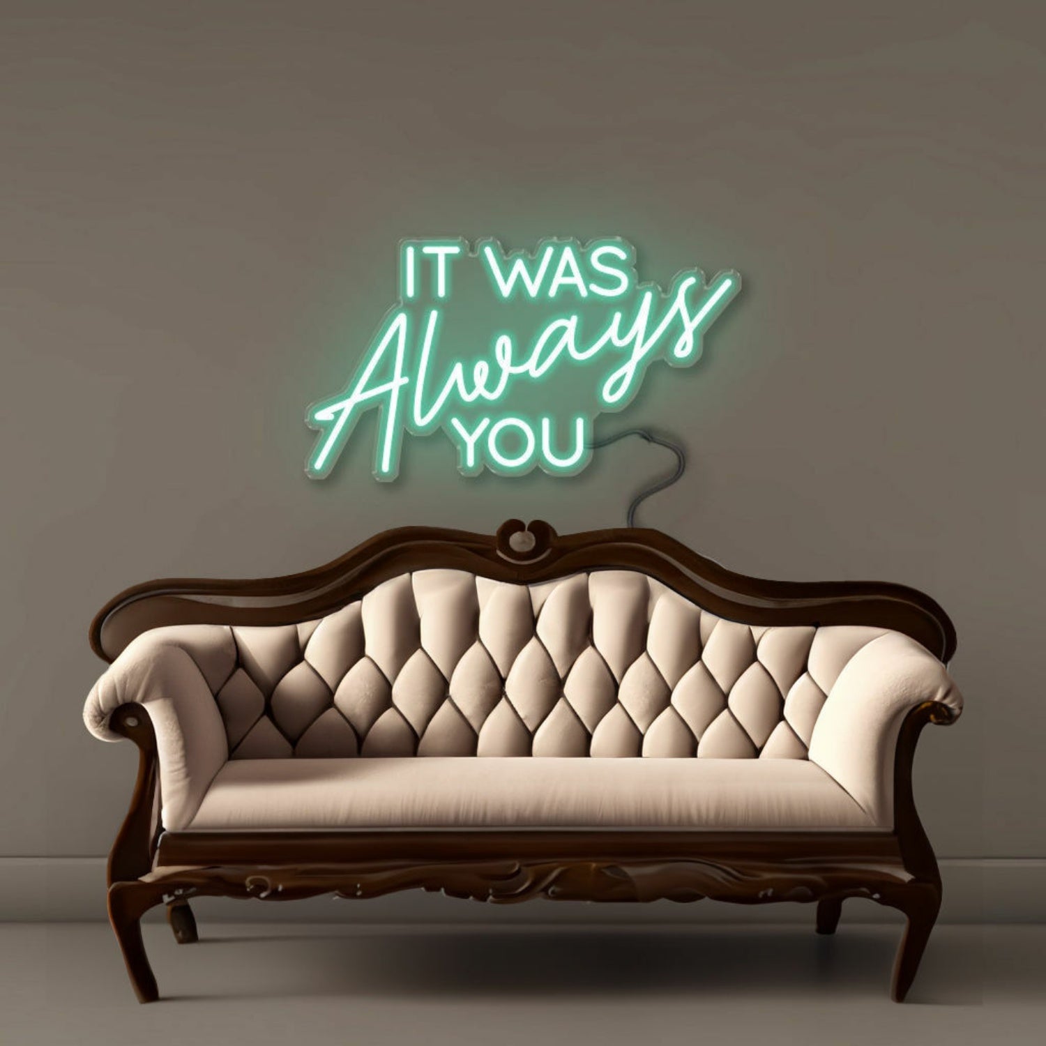 It Was Always You Neon Signs | Shineneon