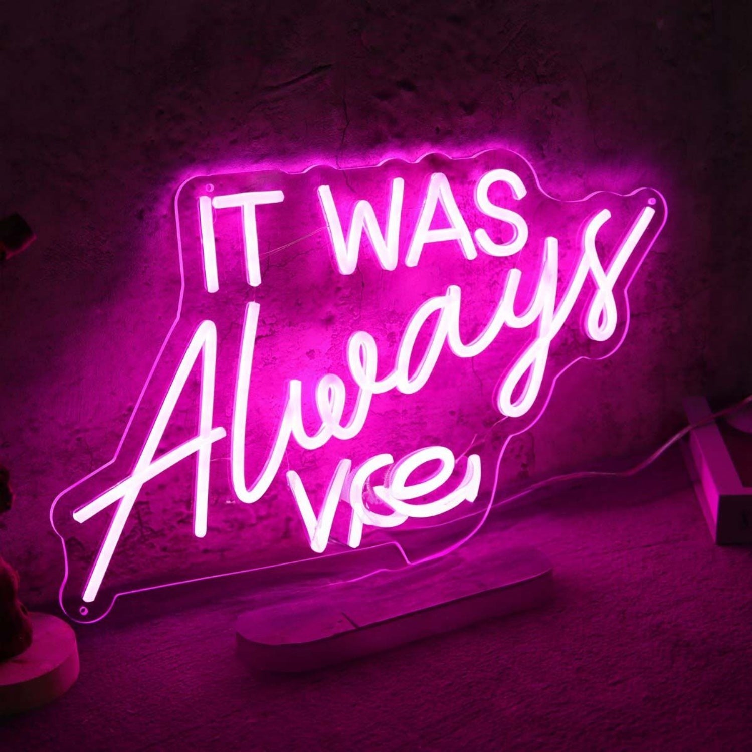 It Was Always You Pink Neon Led Sign - Shineneon