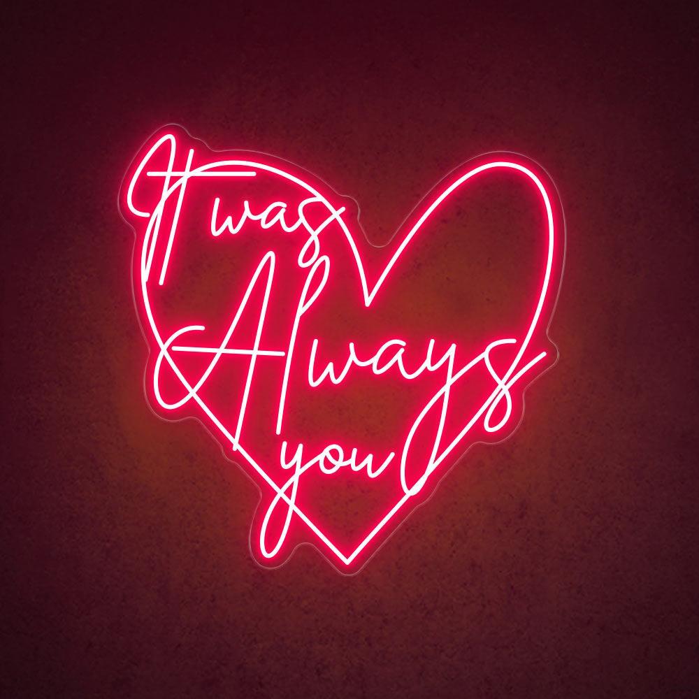 It Was Always You White And Pink Heart Led Neon Sign For Wedding Decor | Shineneon