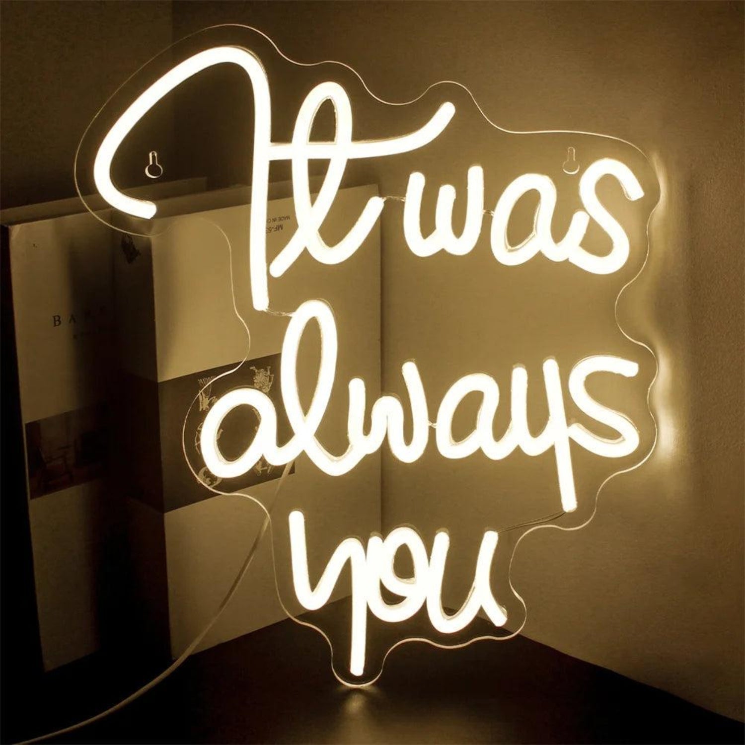 It Was Always You White Glow Led Neon Sign For Wedding Romantic Indoor Ambiance 1 - Shineneon