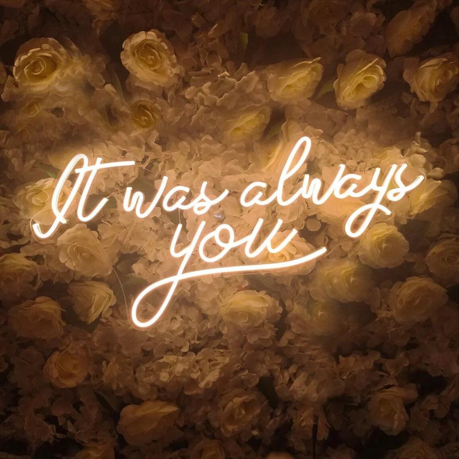 It Was Always You White Led Neon Sign Romantic Script For Weddings Anniversaries - Shineneon