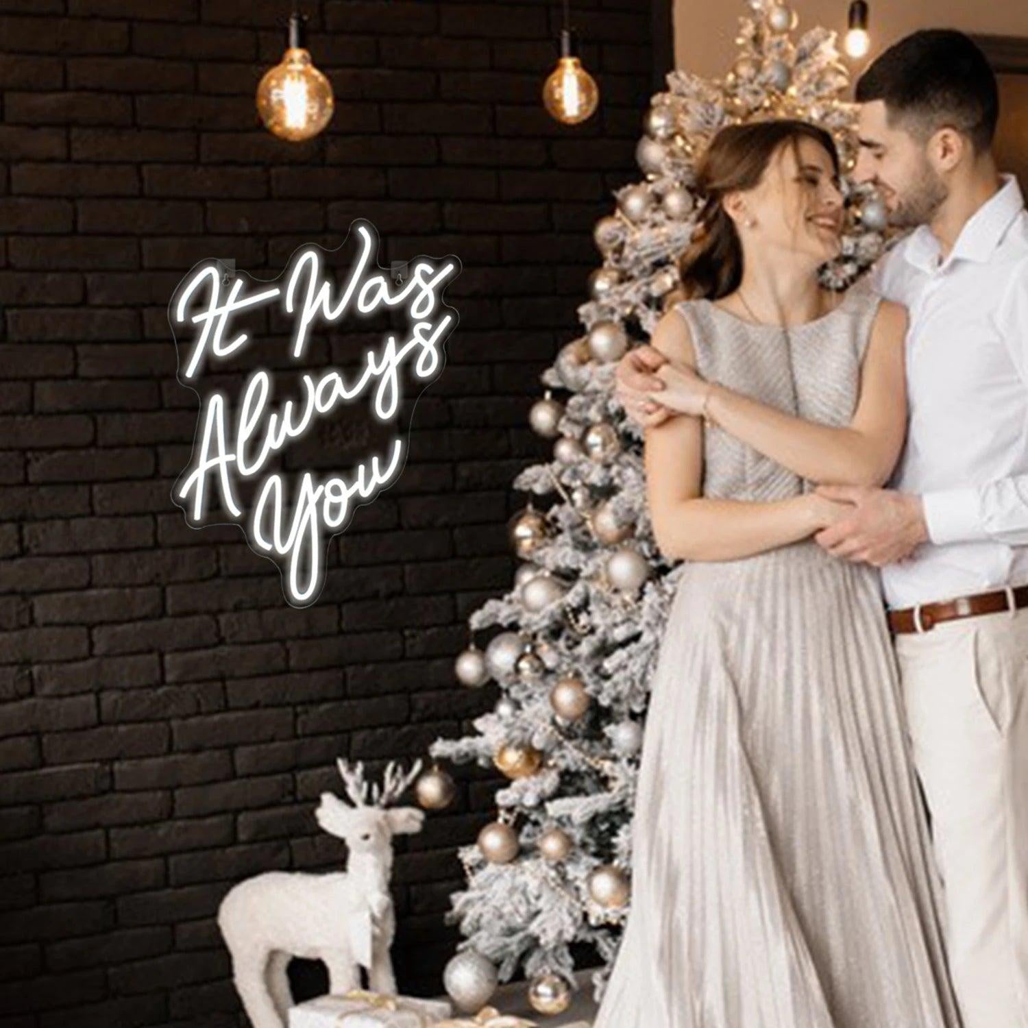 It Was Always You White Led Neon Sign Romantic Wedding Celebration Decor - Shineneon