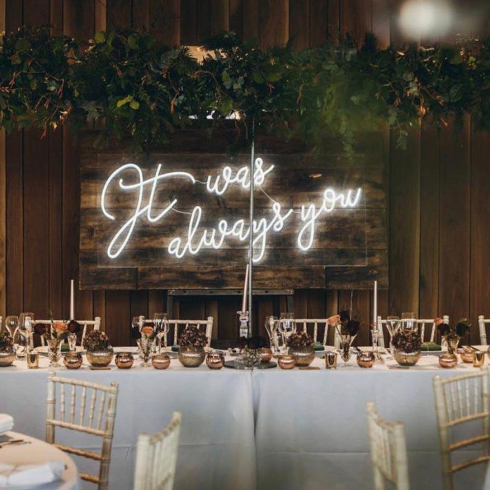 It Was Always You White Script Led Neon Sign For Wedding Celebration Decor | Shineneon