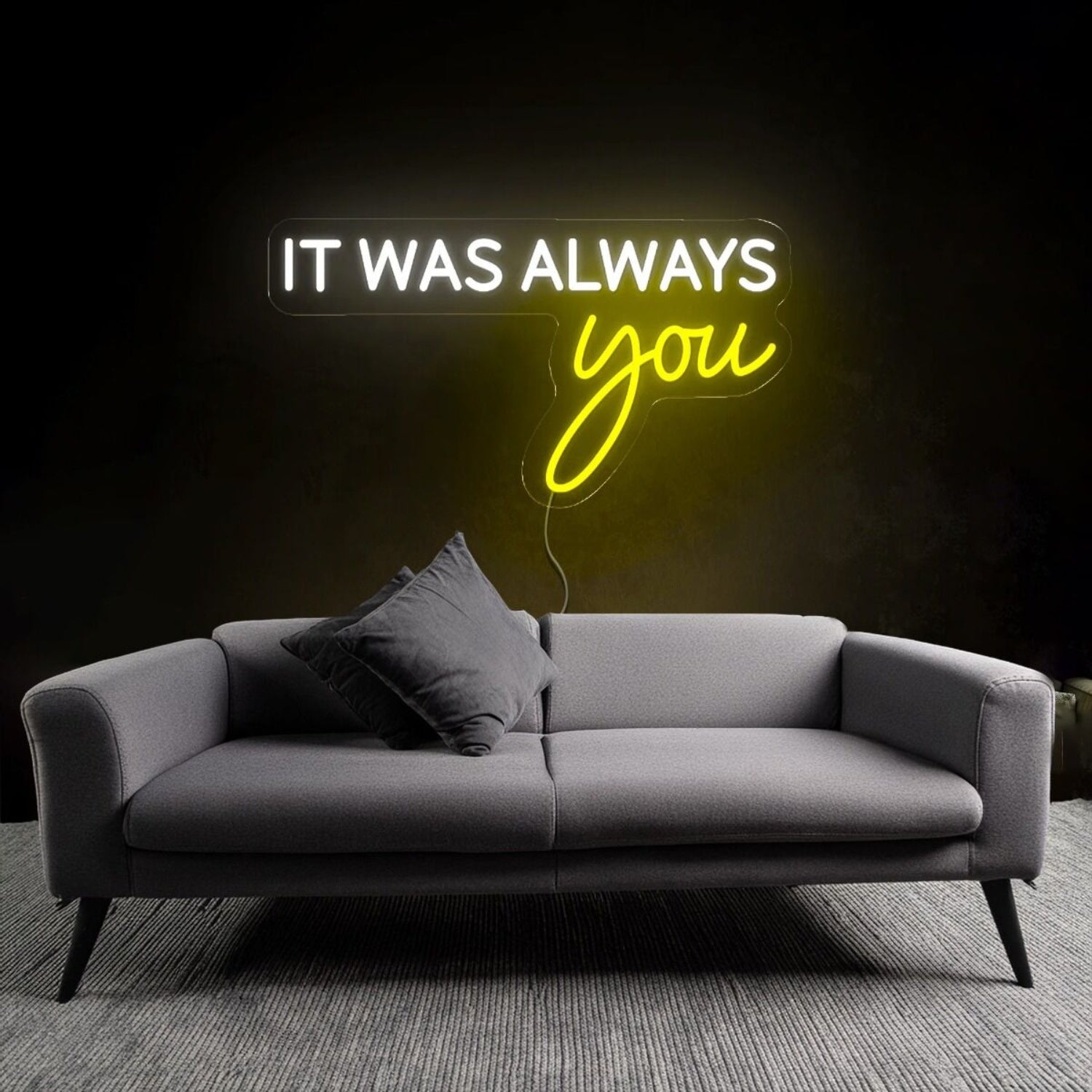 It Was Always Your Led Neon Sign | Shineneon