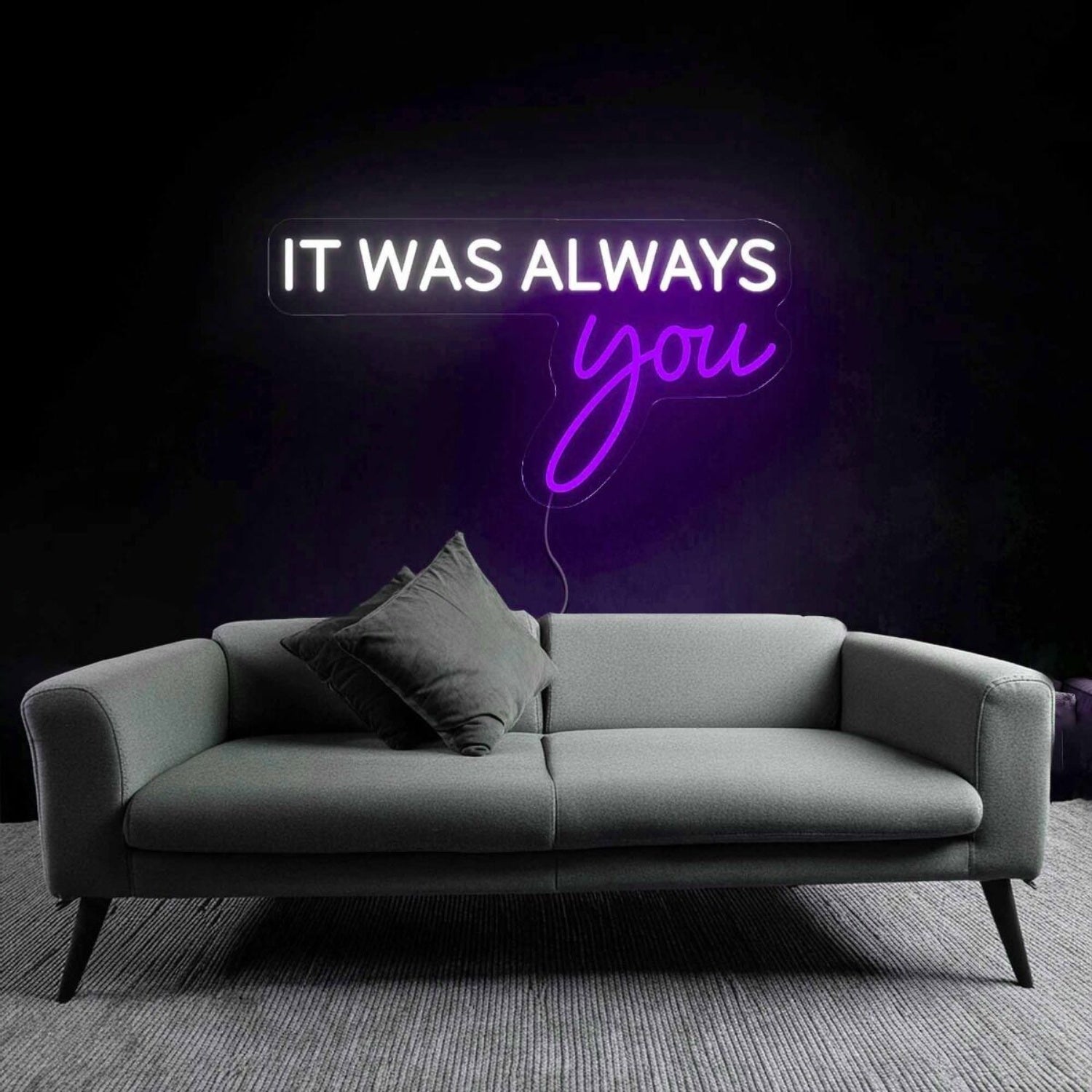 It Was Always Your Led Neon Sign | Shineneon