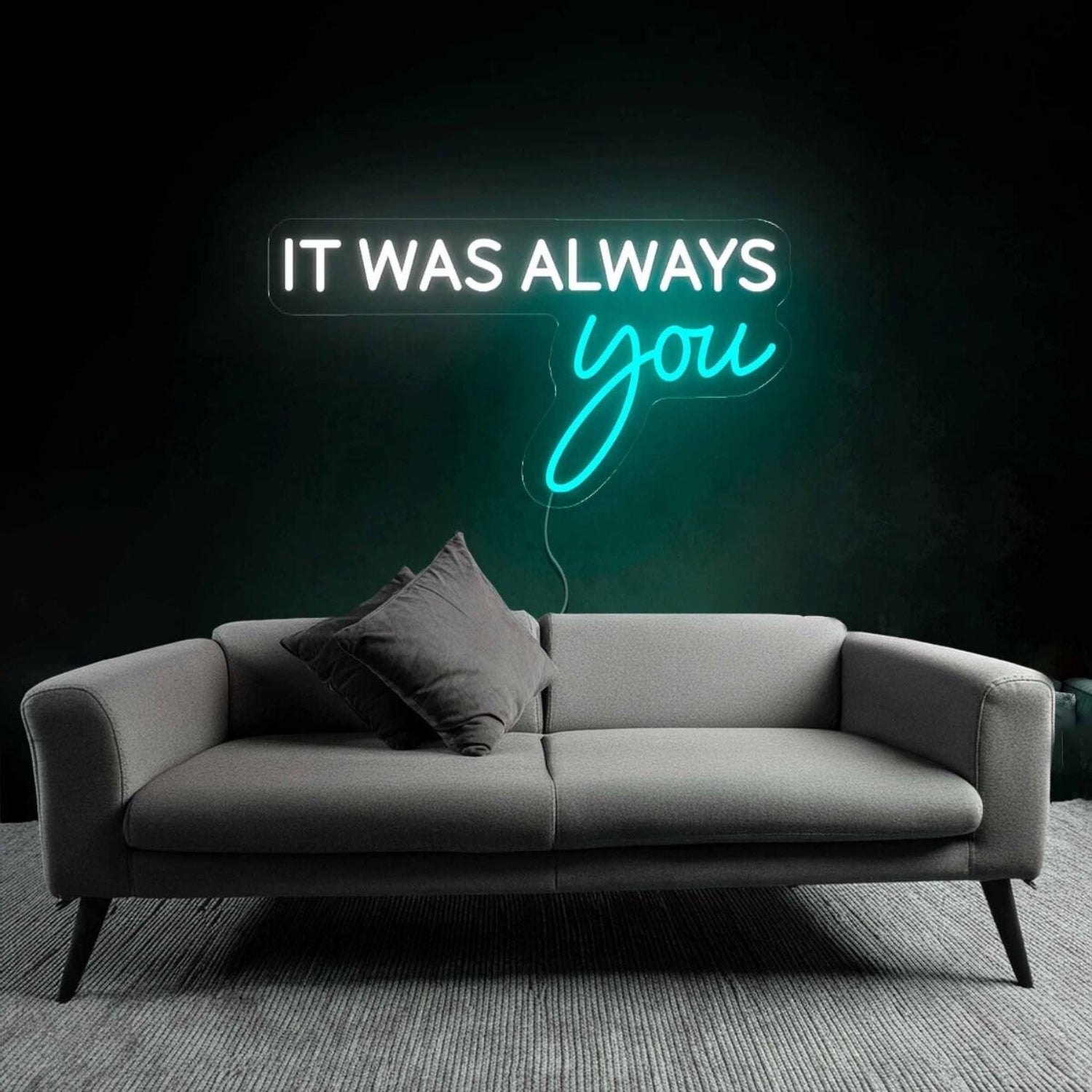 It Was Always Your Led Neon Sign | Shineneon