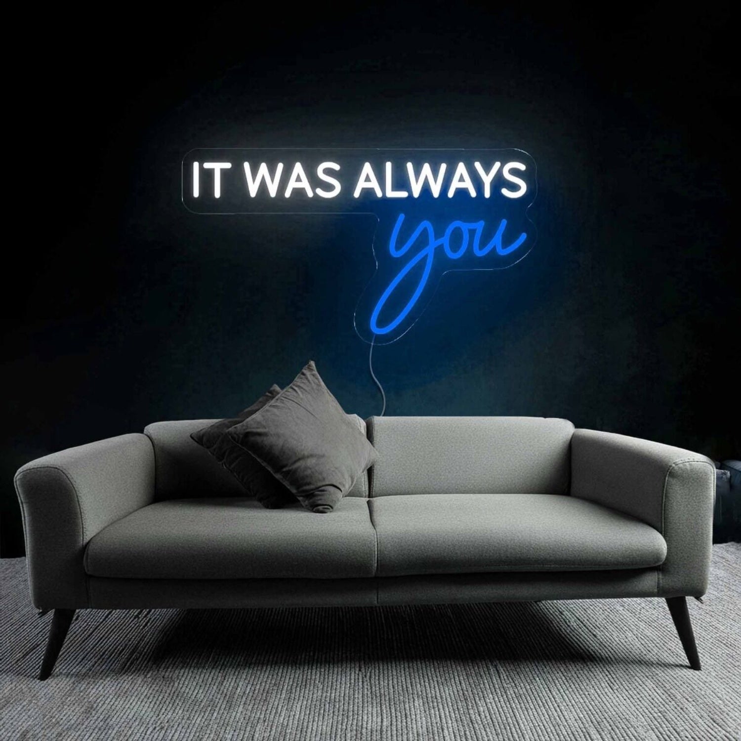 It Was Always Your Led Neon Sign | Shineneon