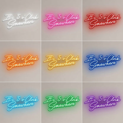 It's 5 O'clock Somewhere LED Neon Sign Wall Neon Sign - Shineneon