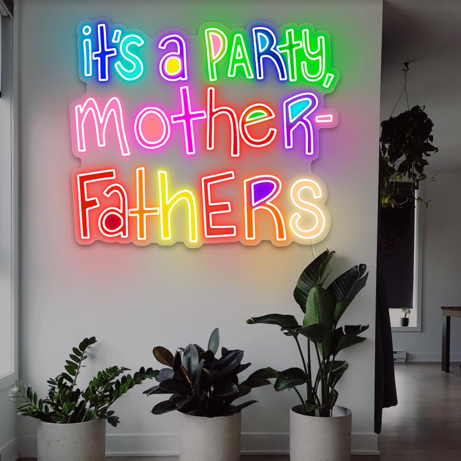 Its A Party Mother-Fathers Multicolor Led Neon Sign Indoor Party | Shineneon