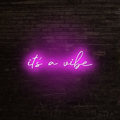 Its A Vibe Led Neon Sign Fcool And Relaxing Spaces | Shineneon