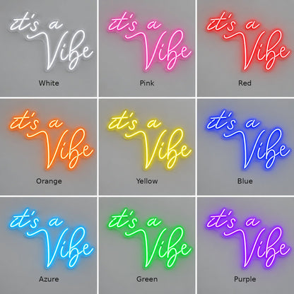 Its A Vibe Style 005 LED Neon Sign - Shineneon