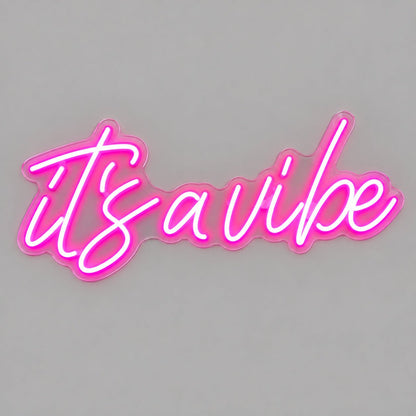 Its A Vibe Style 014 LED Neon Sign - Shineneon