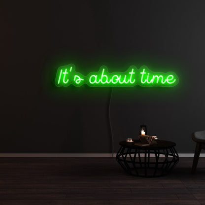 Its About Time Led Neon Sign | Shineneon