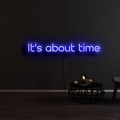 Its About Time1 Led Neon Sign | Shineneon