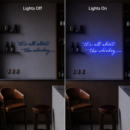 Its All About The Whiskey LED Neon Sign - Shineneon