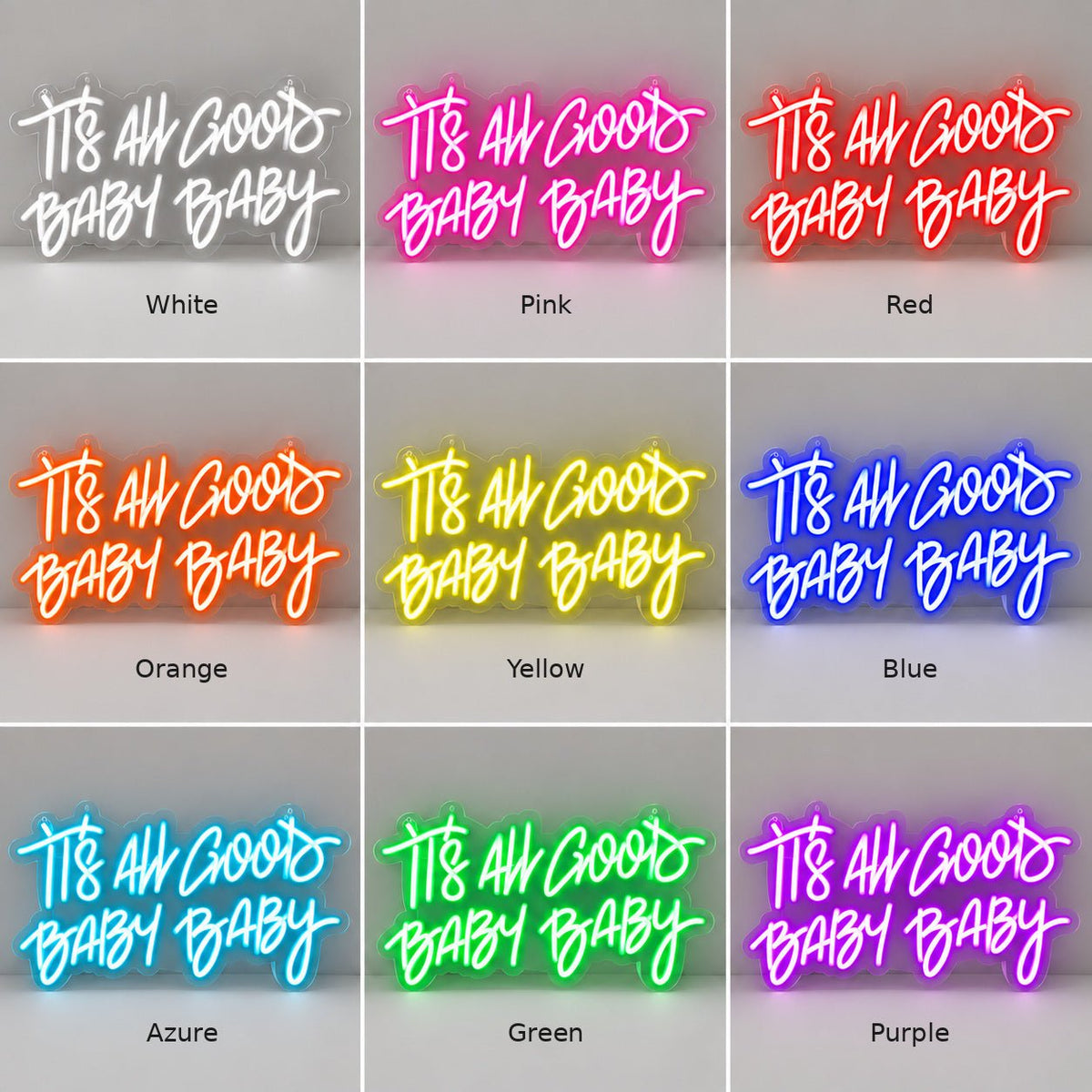 Its All Good Baby LED Neon Sign - Shineneon