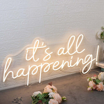 Its All Happening Yellow Led Neon Sign For Fun And Positive Spaces | Shineneon