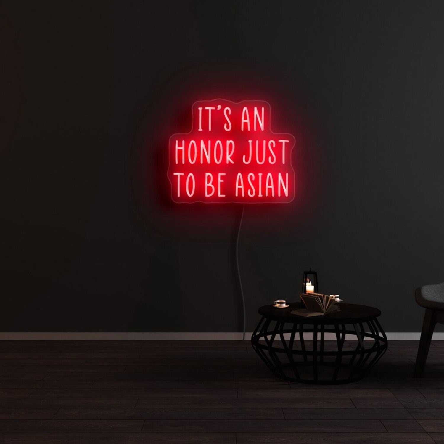 Its An Honor Just To Be Asian Neon Sign For Cultural Pride | Shineneon