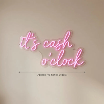 It's Cash O'clock Wall Decor LED Neon Sign - 04 Size Image